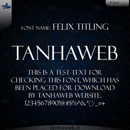 دانلود فونت انگلیسی فلیکس تایتلینگ Felix Titling