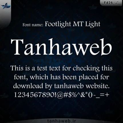 دانلود فونت انگلیسی فونت لایت ام تی لایت Footlight MT Light