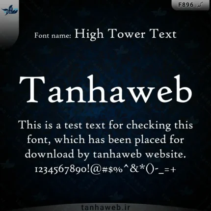 دانلود فونت انگلیسی های تاور تکست High Tower Text